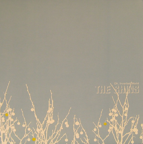 The Shins: Oh, Inverted World (2001)